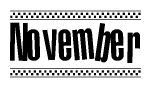 The image contains the text November in a bold, stylized font, with a checkered flag pattern bordering the top and bottom of the text.