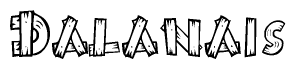 The image contains the name Dalanais written in a decorative, stylized font with a hand-drawn appearance. The lines are made up of what appears to be planks of wood, which are nailed together