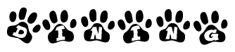 The image shows a series of animal paw prints arranged in a horizontal line. Each paw print contains a letter, and together they spell out the word Dining.