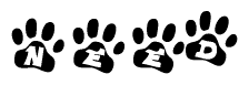 The image shows a row of animal paw prints, each containing a letter. The letters spell out the word Need within the paw prints.