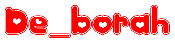 The image is a red and white graphic with the word De borah written in a decorative script. Each letter in  is contained within its own outlined bubble-like shape. Inside each letter, there is a white heart symbol.