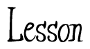 The image is of the word Lesson stylized in a cursive script.