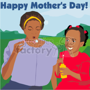 The clipart image depicts a mother and her child celebrating Mother's Day. The mother appears to be African American and is happily blowing bubbles, while the child with a big smile is holding a yellow bubble bottle. They are outdoors with a landscape that has greenery and a blue sky in the background. The text Happy Mother's Day! is prominently displayed at the top of the image.