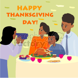 The clipart image depicts an African American family at a Thanksgiving dinner. The family members appear to be smiling and happy as they gather around a table with a roasted turkey centerpiece. A woman is capturing the moment with a smartphone or camcorder, possibly taking a photo or recording a video. There are also other food items and drinks on the table, contributing to the festive holiday atmosphere. The phrase HAPPY THANKSGIVING DAY! is prominently displayed above the family, adding to the celebratory mood of the image.
