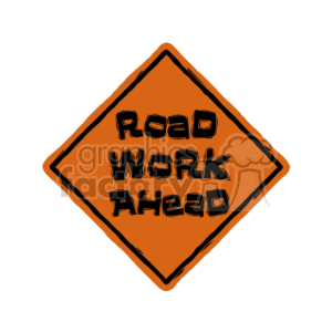 This is an image of a diamond-shaped, orange construction sign with the words Road Work Ahead in bold, black lettering, indicating upcoming roadwork or construction.