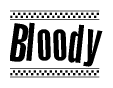 The image contains the text Bloody in a bold, stylized font, with a checkered flag pattern bordering the top and bottom of the text.