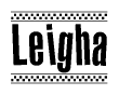 The image is a black and white clipart of the text Leigha in a bold, italicized font. The text is bordered by a dotted line on the top and bottom, and there are checkered flags positioned at both ends of the text, usually associated with racing or finishing lines.
