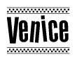 The image is a black and white clipart of the text Venice in a bold, italicized font. The text is bordered by a dotted line on the top and bottom, and there are checkered flags positioned at both ends of the text, usually associated with racing or finishing lines.