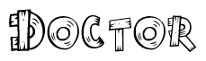 The image contains the name Doctor written in a decorative, stylized font with a hand-drawn appearance. The lines are made up of what appears to be planks of wood, which are nailed together