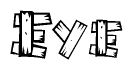 The image contains the name Eye written in a decorative, stylized font with a hand-drawn appearance. The lines are made up of what appears to be planks of wood, which are nailed together