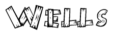 The image contains the name Wells written in a decorative, stylized font with a hand-drawn appearance. The lines are made up of what appears to be planks of wood, which are nailed together