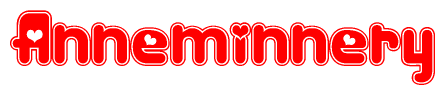 The image is a red and white graphic with the word Anneminnery written in a decorative script. Each letter in  is contained within its own outlined bubble-like shape. Inside each letter, there is a white heart symbol.