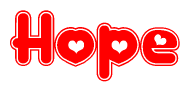 The image is a red and white graphic with the word Hope written in a decorative script. Each letter in  is contained within its own outlined bubble-like shape. Inside each letter, there is a white heart symbol.