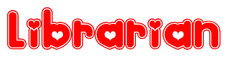 The image displays the word Librarian written in a stylized red font with hearts inside the letters.