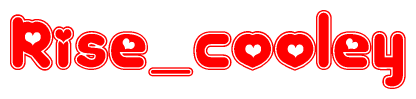 The image displays the word Rise cooley written in a stylized red font with hearts inside the letters.