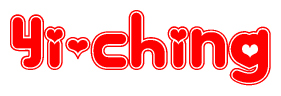 The image is a red and white graphic with the word Yi-ching written in a decorative script. Each letter in  is contained within its own outlined bubble-like shape. Inside each letter, there is a white heart symbol.