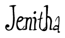 The image is a stylized text or script that reads 'Jenitha' in a cursive or calligraphic font.