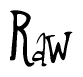 The image contains the word 'Raw' written in a cursive, stylized font.