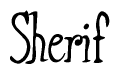 The image is a stylized text or script that reads 'Sherif' in a cursive or calligraphic font.