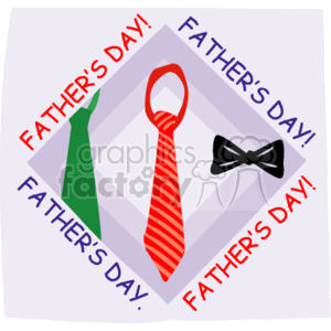 This clipart image features two neckties, one green and the other red with diagonal stripes, and a black bow tie on the right. Surrounding the ties is a border with the repeated phrase FATHER'S DAY on a tilted square background that creates a diamond shape. The color palette is primarily red, green, and purple.
