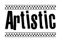 The clipart image displays the text Artistic in a bold, stylized font. It is enclosed in a rectangular border with a checkerboard pattern running below and above the text, similar to a finish line in racing. 