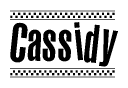 The clipart image displays the text Cassidy in a bold, stylized font. It is enclosed in a rectangular border with a checkerboard pattern running below and above the text, similar to a finish line in racing. 