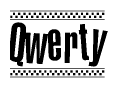 The image is a black and white clipart of the text Qwerty in a bold, italicized font. The text is bordered by a dotted line on the top and bottom, and there are checkered flags positioned at both ends of the text, usually associated with racing or finishing lines.