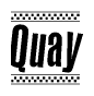 The image is a black and white clipart of the text Quay in a bold, italicized font. The text is bordered by a dotted line on the top and bottom, and there are checkered flags positioned at both ends of the text, usually associated with racing or finishing lines.
