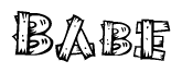 The image contains the name Babe written in a decorative, stylized font with a hand-drawn appearance. The lines are made up of what appears to be planks of wood, which are nailed together