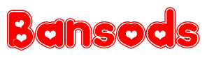 The image is a red and white graphic with the word Bansods written in a decorative script. Each letter in  is contained within its own outlined bubble-like shape. Inside each letter, there is a white heart symbol.