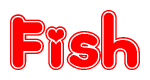 The image is a red and white graphic with the word Fish written in a decorative script. Each letter in  is contained within its own outlined bubble-like shape. Inside each letter, there is a white heart symbol.