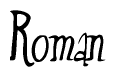 The image contains the word 'Roman' written in a cursive, stylized font.