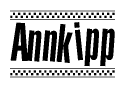 The image is a black and white clipart of the text Annkipp in a bold, italicized font. The text is bordered by a dotted line on the top and bottom, and there are checkered flags positioned at both ends of the text, usually associated with racing or finishing lines.