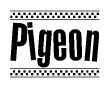 The image contains the text Pigeon in a bold, stylized font, with a checkered flag pattern bordering the top and bottom of the text.