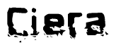 The image contains the word Ciera in a stylized font with a static looking effect at the bottom of the words