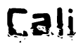 The image contains the word Cali in a stylized font with a static looking effect at the bottom of the words