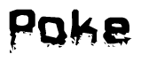 The image contains the word Poke in a stylized font with a static looking effect at the bottom of the words