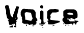 The image contains the word Voice in a stylized font with a static looking effect at the bottom of the words
