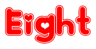 The image displays the word Eight written in a stylized red font with hearts inside the letters.