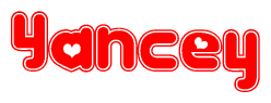 The image is a clipart featuring the word Yancey written in a stylized font with a heart shape replacing inserted into the center of each letter. The color scheme of the text and hearts is red with a light outline.