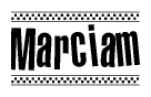 The clipart image displays the text Marciam in a bold, stylized font. It is enclosed in a rectangular border with a checkerboard pattern running below and above the text, similar to a finish line in racing. 