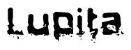 The image contains the word Lupita in a stylized font with a static looking effect at the bottom of the words