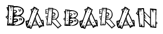 The image contains the name Barbaran written in a decorative, stylized font with a hand-drawn appearance. The lines are made up of what appears to be planks of wood, which are nailed together
