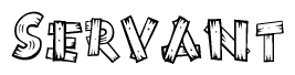 The image contains the name Servant written in a decorative, stylized font with a hand-drawn appearance. The lines are made up of what appears to be planks of wood, which are nailed together