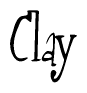 The image is a stylized text or script that reads 'Clay' in a cursive or calligraphic font.