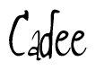 The image is a stylized text or script that reads 'Cadee' in a cursive or calligraphic font.