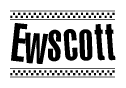 The clipart image displays the text Ewscott in a bold, stylized font. It is enclosed in a rectangular border with a checkerboard pattern running below and above the text, similar to a finish line in racing. 