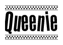 The image is a black and white clipart of the text Queenie in a bold, italicized font. The text is bordered by a dotted line on the top and bottom, and there are checkered flags positioned at both ends of the text, usually associated with racing or finishing lines.