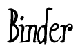 The image is of the word Binder stylized in a cursive script.