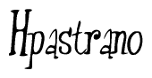 The image contains the word 'Hpastrano' written in a cursive, stylized font.